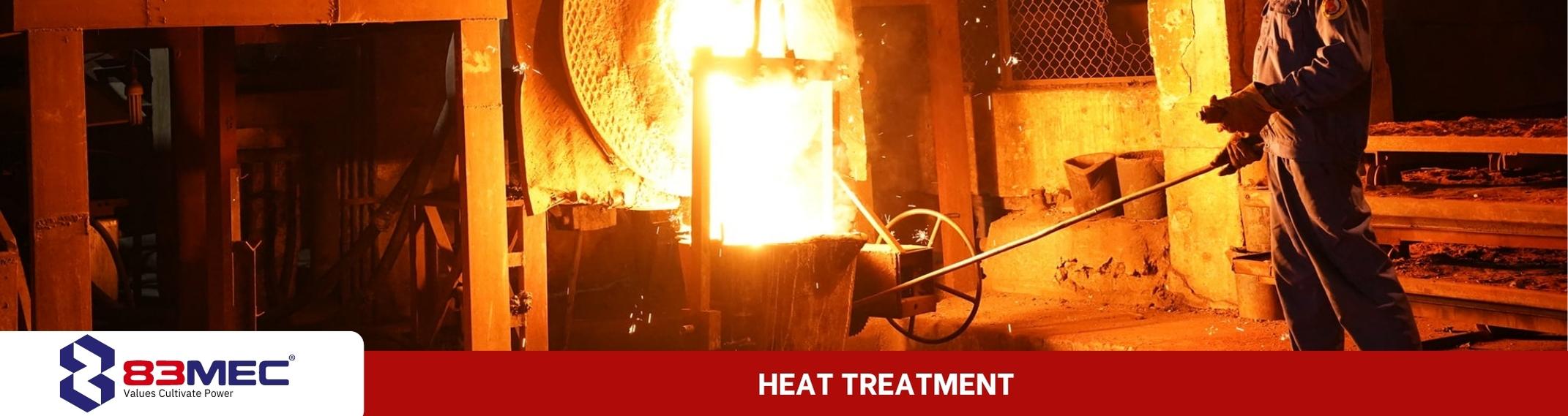 HEAT TREATMENT