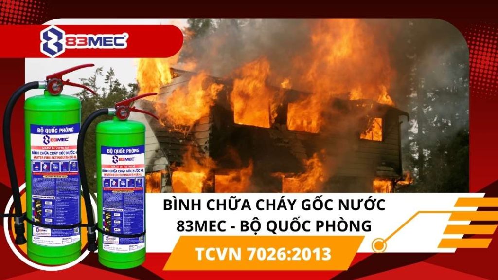 BÌNH CHỮA CHÁY GỐC NƯỚC 83MEC - BỘ QUỐC PHÒNG