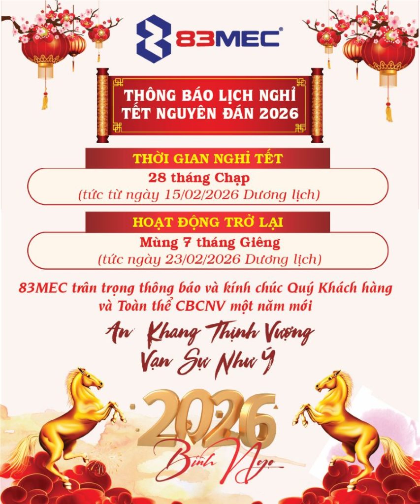 83MEC THÔNG BÁO LỊCH NGHỈ TẾT NGUYÊN ĐÁN XUÂN BÍNH NGỌ 2026